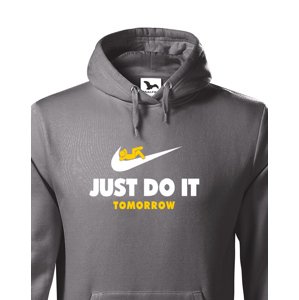 Pánská mikina s potiskem JUST DO IT TOMORROW - parodie na triko NIKE