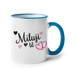 Hrneček Miluji tě -  ideálny dárek