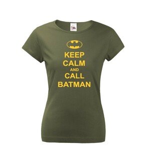 Dámske tričko s motívom Keep calm and call Batman.