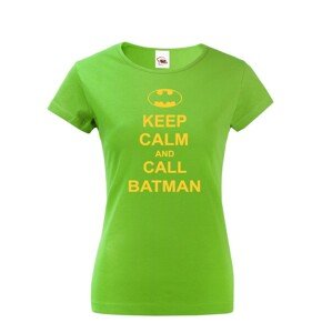Dámske tričko s motívom Keep calm and call Batman.