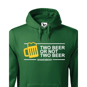 Pánská mikina Two beer or not two beer - ideální dárek