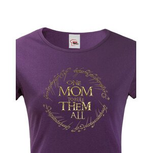 Vtipné tričko pro maminky Tričko One Mom to Rule Them All