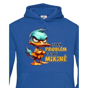 Dětská vtipná mikina s kačerem nápisem Velký problém v malé mikině