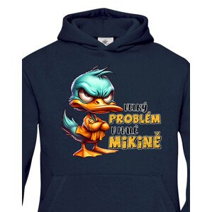Dětská vtipná mikina s kačerem nápisem Velký problém v malé mikině