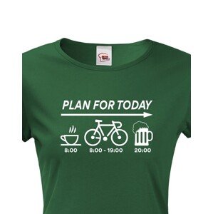 Dámské tričko Plans for Today - ideální dárek pro cyklistu