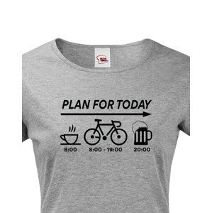 Dámské tričko Plans for Today - ideální dárek pro cyklistu