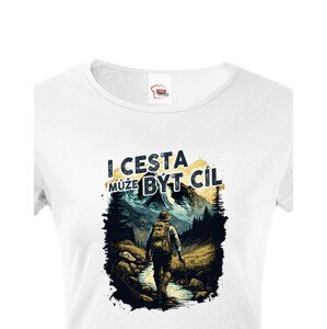 Dámské triko s citátem I cesta může být cíl