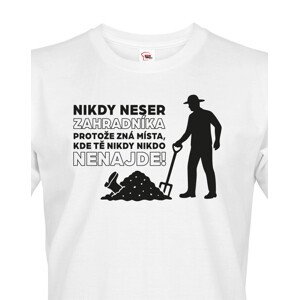Pánské tričko – Nikdy neser zahradníka