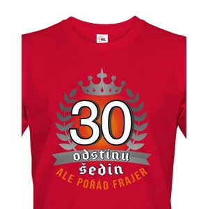 Pánské  tričko k 30. narozeninám - ideální dárek k 30. narozeninám