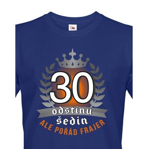 Pánské  tričko k 30. narozeninám - ideální dárek k 30. narozeninám