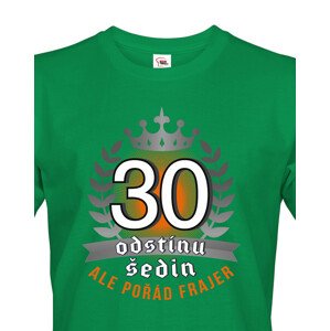 Pánské  tričko k 30. narozeninám - ideální dárek k 30. narozeninám