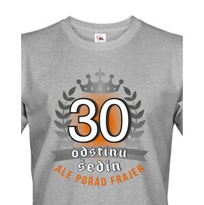 Pánské  tričko k 30. narozeninám - ideální dárek k 30. narozeninám