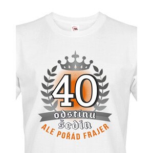 Pánské  tričko k 40. narozeninám - ideální dárek k 40. narozeninám