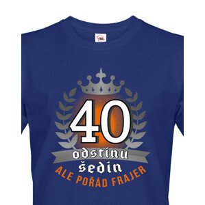 Pánské  tričko k 40. narozeninám - ideální dárek k 40. narozeninám