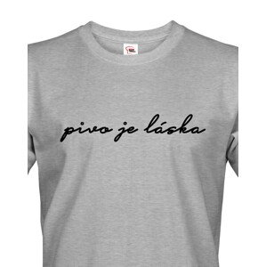 Pánské tričko s potiskem Pivo je láska - skvělé na fesťák, nebo jen tak na běžné nošení