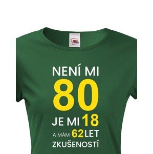 Dámské tričko k 80. narozeninám - skvělý dárek k 80. narozeninám