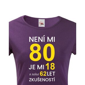 Dámské tričko k 80. narozeninám - skvělý dárek k 80. narozeninám