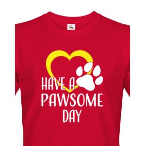 Pánské tričko Have a pawsome day