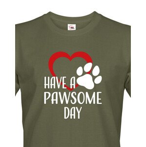 Pánské tričko Have a pawsome day