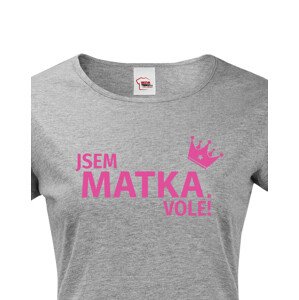 Dámské tričko Jsem matka vole - s dopravou jen za 46 Kč