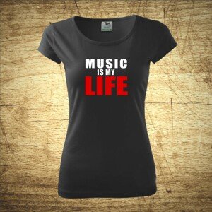 Tričko s motivem Music is my life