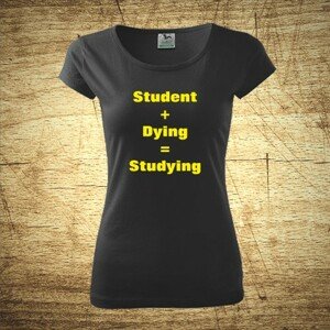 Student plus dying - Studying