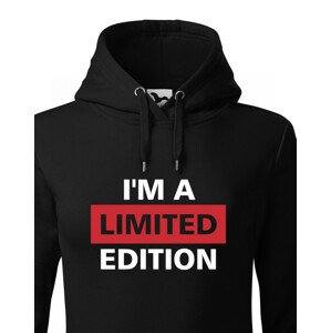 Dámská mikina  I´a m limited edition - skvělý narozeninový dárek