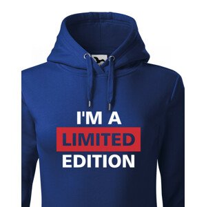 Dámská mikina  I´a m limited edition - skvělý narozeninový dárek