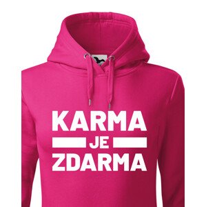 Dámská mikina s potiskem Karma je zdarma - mikina pro drzé holky