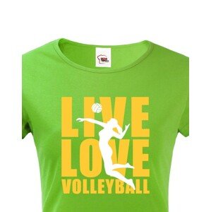 Dámské tričko Live Love Volleyball - ideální volejbalové triko