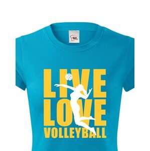 Dámské tričko Live Love Volleyball - ideální volejbalové triko