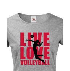 Dámské tričko Live Love Volleyball - ideální volejbalové triko