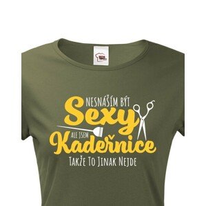 Dámské tričko Nesnáším být sexy, ale jsem kadeřnice, takže to jinak nejde