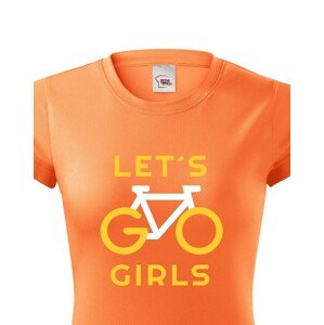 Dámské tričko Lets Go Girls - ideální cyklistické triko