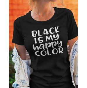 Dámské tričko Black is my happy Color