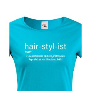 Dámské tričko s potiskem Hair Stylist - ideální dárek pro kadeřnici