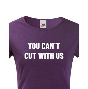 Dámské tričko pro kadeřnice YOU CANT CUT WITH US