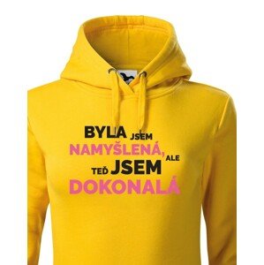 Dámska mikina Byla jsem namyšlená, ale teď jsem dokonalá - pro pravé rebelky