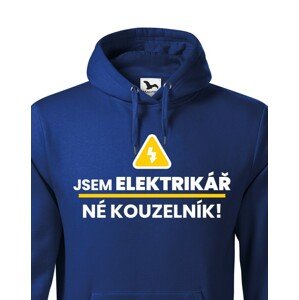 Pánská mikina -  Jsem elektrikář, né kouzelník! - ideální dárek k narozeninám
