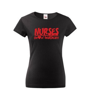 Dámské tričko pro sestřičky - Nurses, the heart of healthcare