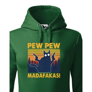 Dámská mikina - Pew Pew madafakas!  - ideální dárek