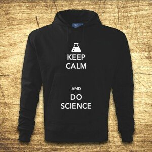 Mikina s kapucňou s motívom Keep calm and do science