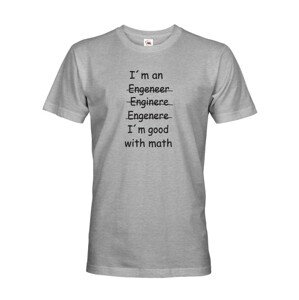Pánské tričko  I´m good with math - pro milovníky matematiky