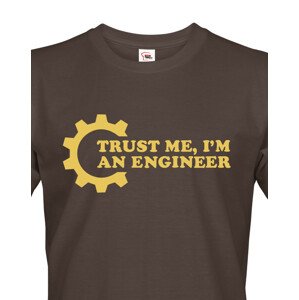 Pánské tričko Trust me, I´m an engineer - originální dárek pro inženýra