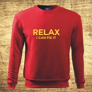 Mikina s motívom Relax, I can fix it