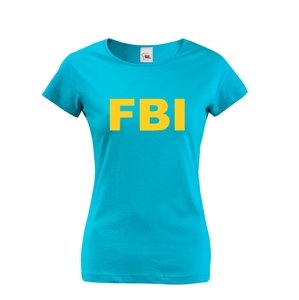 Dámske tričko s motívom FBI  - ideální pro každou policistku