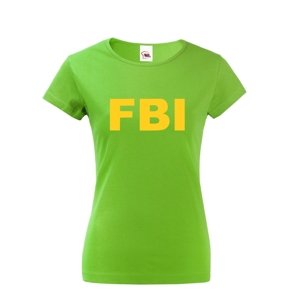 Dámske tričko s motívom FBI  - ideální pro každou policistku