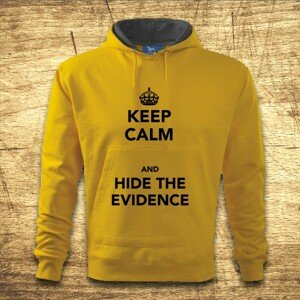 Mikina s kapucňou s motívom Keep calm and hide the evidence