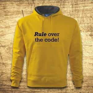 Mikina s kapucňou s motívom Rule over the code!
